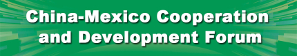 China-Mexico Cooperation and Development Forum